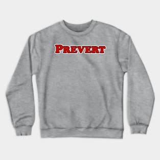 Prevert Crewneck Sweatshirt